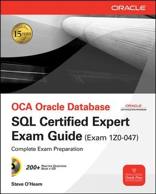 OCE Oracle Database SQL Certified Expert Exam Guide (Exam 1Z0-047) book