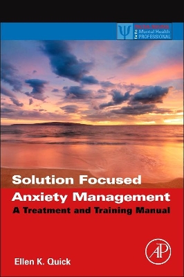Solution Focused Anxiety Management book