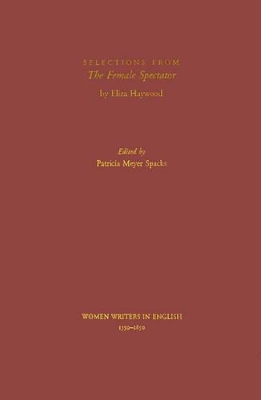 Selections from The Female Spectator by Eliza Haywood