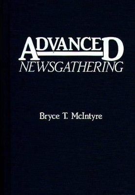 Advanced Newsgathering book