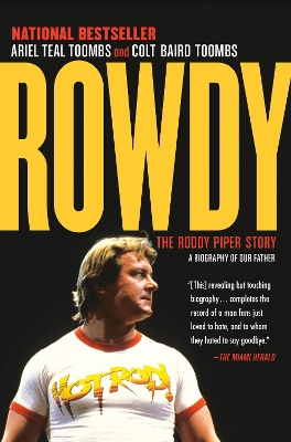 Rowdy: The Roddy Piper Story book