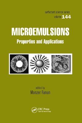 Microemulsions: Properties and Applications by Monzer Fanun