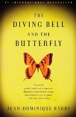 Diving Bell and the Butterfly by Jean-Dominique Bauby