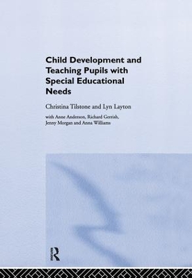 Child Development and Teaching Pupils with Special Educational Needs book