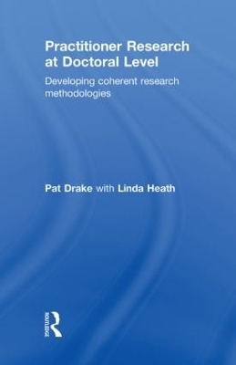 Practitioner Research at Doctoral Level book