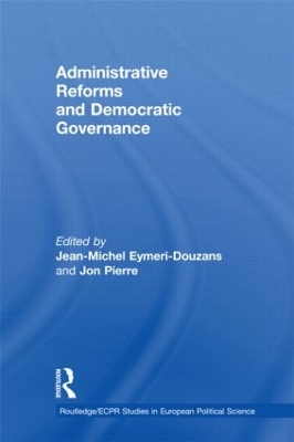 Administrative Reforms and Democratic Governance by Jean-Michel Eymeri-Douzans