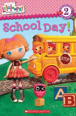 Lalaloopsy: School Day! book
