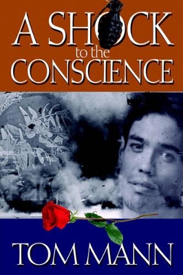 A Shock to the Conscience by Tom Mann