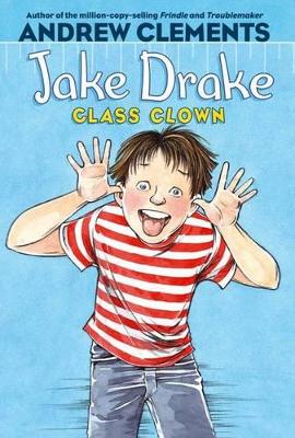 Jake Drake, Class Clown by Andrew Clements