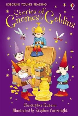 Stories Of Gnomes And Goblins book