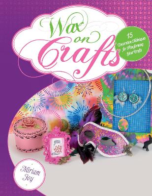 Wax on Crafts book