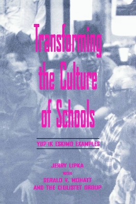 Transforming the Culture of Schools book