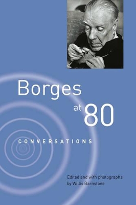 Borges at Eighty by Jorge Luis Borges