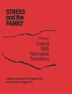 Stress and the Family by Hamilton I McCubbin