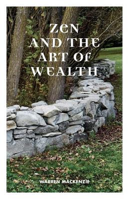Zen and the Art of Wealth book