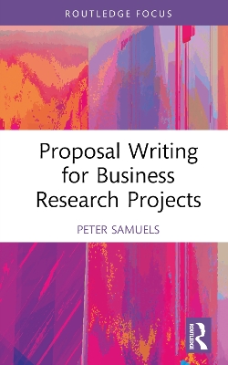 Proposal Writing for Business Research Projects book