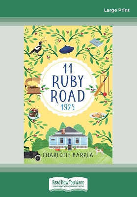 11 Ruby Road: 1925 by Charlotte Barkla