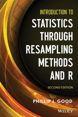 Introduction to Statistics Through Resampling Methods and R book