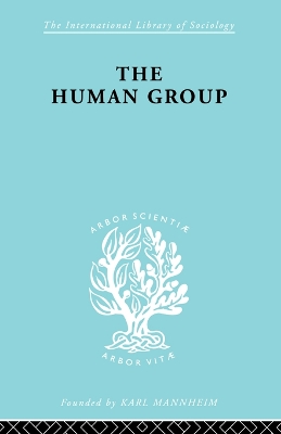 The The Human Group by George C. Homans