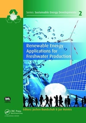 Renewable Energy Applications for Freshwater Production by Jochen Bundschuh