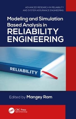 Modeling and Simulation Based Analysis in Reliability Engineering book