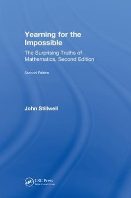 Yearning for the Impossible by John Stillwell