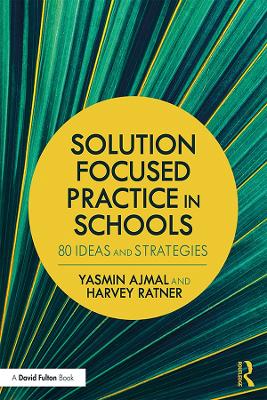 Using Solution Focused Practice in Schools book