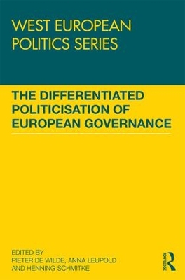 Differentiated Politicisation of European Governance by Pieter de Wilde