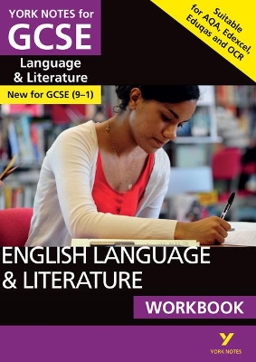 English Language and Literature Workbook: York Notes for GCSE (9-1) book