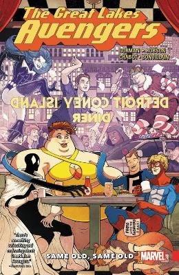 Great Lakes Avengers: Same Old, Same Old book