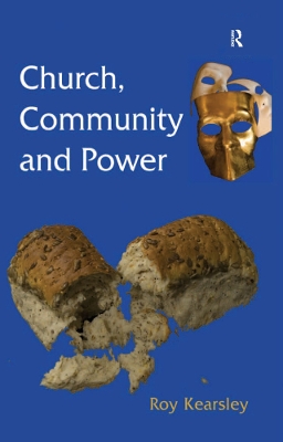 Church, Community and Power by Roy Kearsley