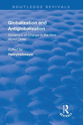 Globalization and Antiglobalization: Dynamics of Change in the New World Order by Jonathan Rutherford