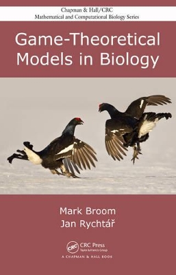 Game-Theoretical Models in Biology by Mark Broom