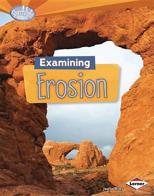 Examining Erosion by Joelle Riley