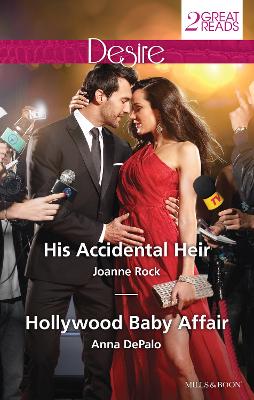 HIS ACCIDENTAL HEIR/HOLLYWOOD BABY AFFAIR book