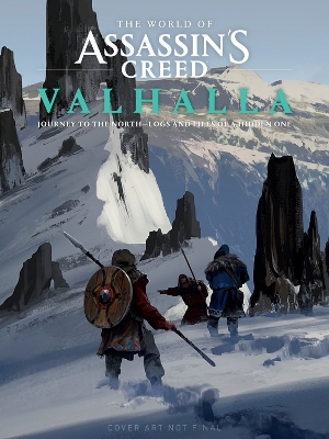 World of Assassin's Creed Valhalla: Journey to the North - Logs and Files of a Hidden One book