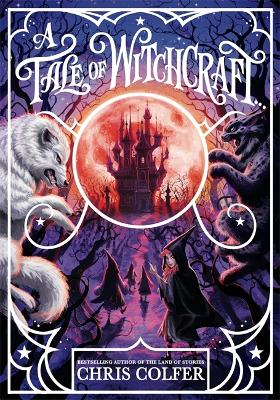 A Tale of Magic: A Tale of Witchcraft book