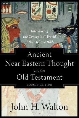 Ancient Near Eastern Thought and the Old Testament book