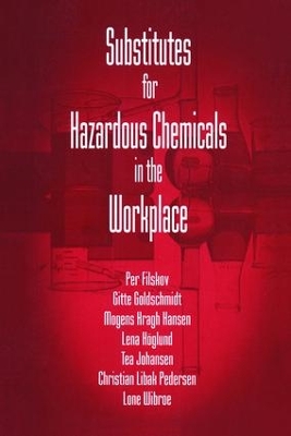 Substitutes for Hazardous Chemicals in the Workplace book