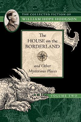 House on the Borderland and Other Mysterious Places book