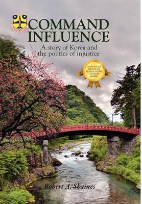 Command Influence by Robert A Shaines