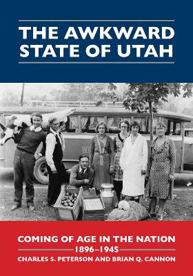 Awkward State of Utah by Charles S. Peterson