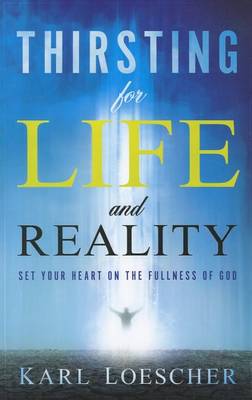 Thirsting for Life and Reality book