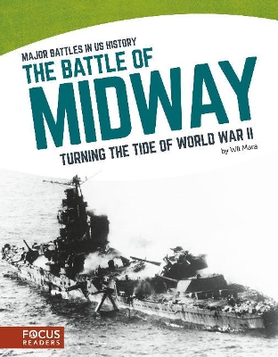 Major Battles in US History: The Battle of Midway book