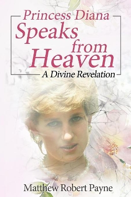 Princess Diana Speaks from Heaven book