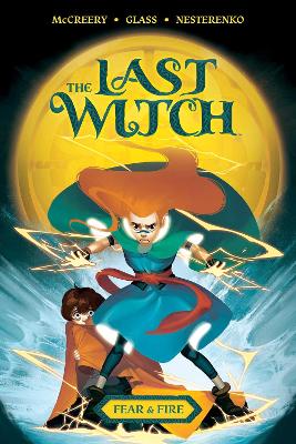 The Last Witch: Fear & Fire book