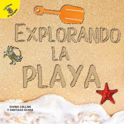 Explorando La Playa: Exploring the Beach book