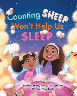 Counting Sheep Won't Help Us Sleep by Heather C Edwards