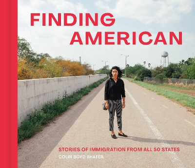 Finding American: Stories of Immigration from the 50 States book
