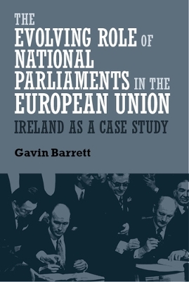 Evolving Role of National Parliaments in the European Union book